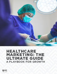 Healthcare Marketing Ultimate Guide